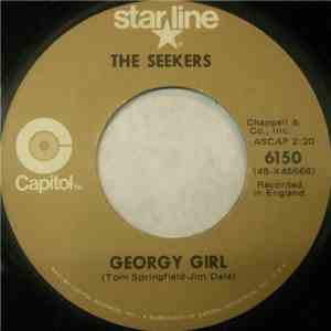 The Seekers - Georgy Girl / I'll Never Find Another You