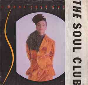 The Soul Club - I Want Your Guy