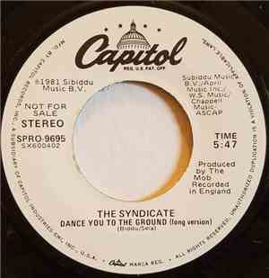 The Syndicate - Dance You To The Ground