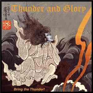 Thunder And Glory - Bring the Thunder!