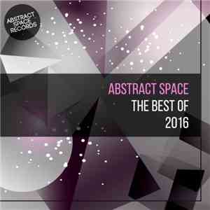 Various - Abstract Space - The Best Of  2016