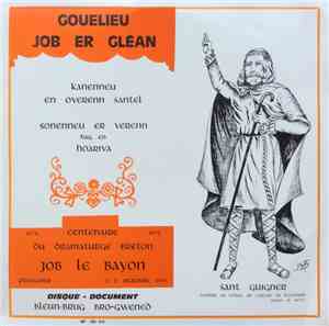 Various - Gouelieu Job Er Gléan / Centenaire Du Dramaturge Breton Job Le Ba ...