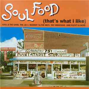 Various - Soul Food (That's What I Like)