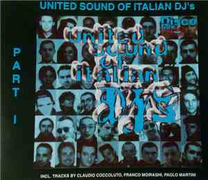 Various - United Sound Of Italian DJ's Part I