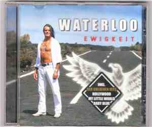 Waterloo  - Ewigkeit