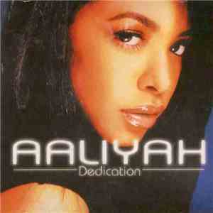 Aaliyah - Dedication
