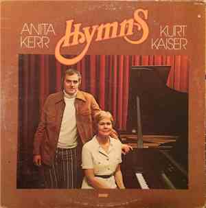 Anita Kerr & Kurt Kaiser - Hymns