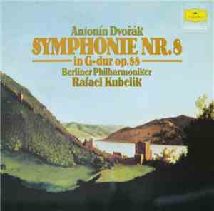 Antonín Dvořák, Berliner Philharmoniker, Rafael Kubelik - Symphonie Nr. 8 I ...