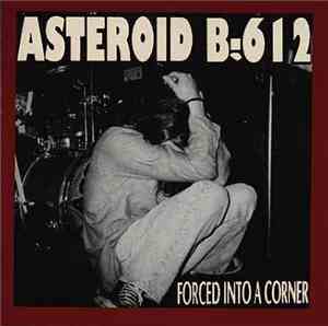 Asteroid B-612 - Forced Into A Corner