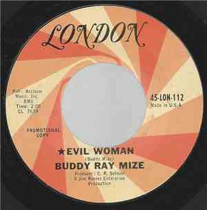 Billy Ray Mize - Evil Woman / Mama, All The Good Girls Are Gone