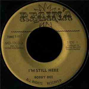 Bobby Dee - I'm Still Here