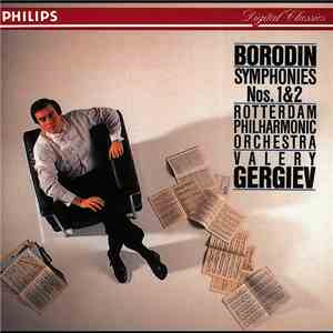 Borodin - Rotterdam Philharmonic Orchestra, Gergiev - Symphonies Nos. 1 & 2