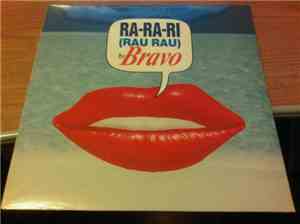 Bravo - Ra-Ra-Ri (Rau-Rau)