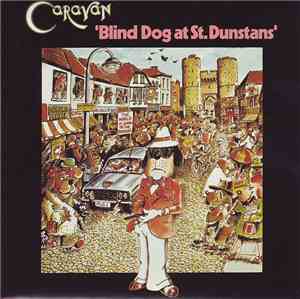 Caravan - 'Blind Dog At St. Dunstans'