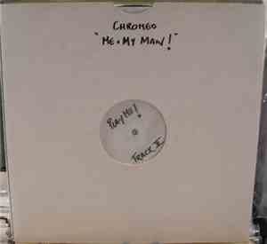Chromeo - Me & My Man
