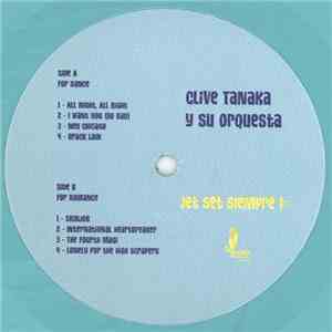 Clive Tanaka Y Su Orquesta - Jet Set Siempre 1º