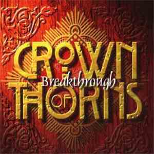 Crown Of Thorns  - Breakthrough