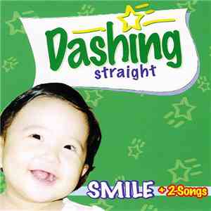 Dashing Straight - Smile