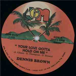 Dennis Brown - Your Love Gotta Hold On Me