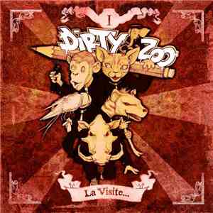 Dirty Zoo - La Visite