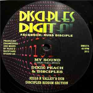 Dixie Peach & Disciples - My Sound / Keep Dem Talking