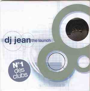DJ Jean - The Launch
