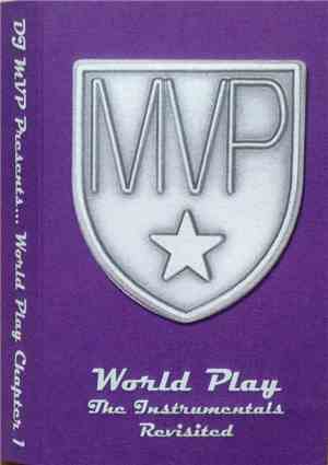 DJ MVP - World Play - The Instrumentals Revisited
