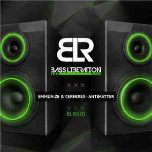 Emmunize & Cerebrex - Antimatter