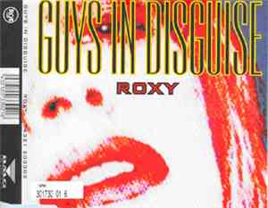 Guys In Disguise - Roxy