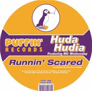 Huda Hudia / DJ Viro - Runnin' Scared / No Inhibitions