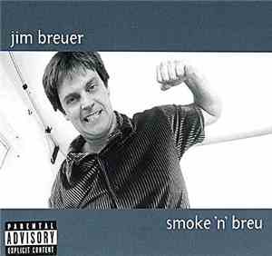 Jim Breuer - Smoke 'N' Breu