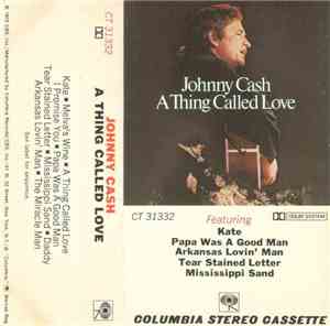 Johnny Cash - A Thing Called Love