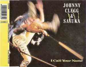 Johnny Clegg & Savuka - I Call Your Name