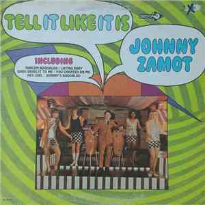 Johnny Zamot - Tell It Like It Is