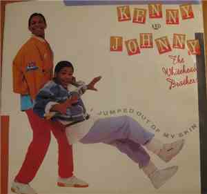 Kenny & Johnny The Whitehead Brothers - I Jumped Out Of My Skin