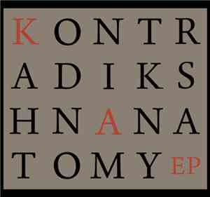 Kontradikshn - Anatomy EP