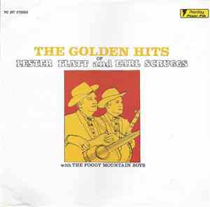 Lester Flat And Earl Scruggs With The Foggy Mountain Boys - The Golden Hits ...