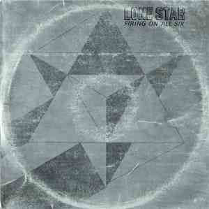 Lone Star - Firing On All Six