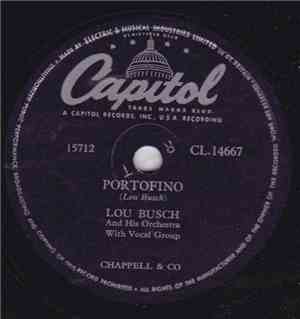 Lou Busch - Portofino / Friendly Persuasion