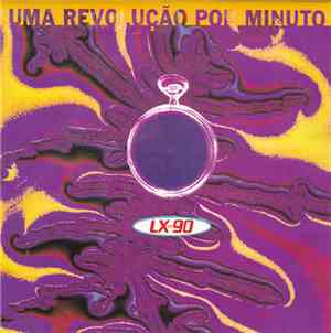 LX-90 - Uma Revolução Por Minuto