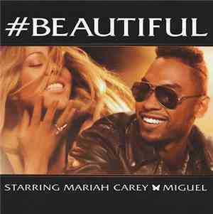 Mariah Carey Feat. Miguel - #Beautiful