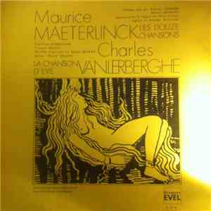 Maurice Maeterlinck - Les Douze Chansons / La Chanson D'eve