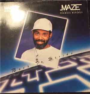 Maze Featuring Frankie Beverly - Back In Stride