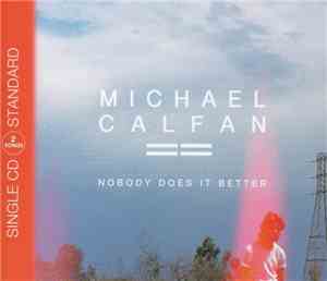 Michael Calfan - Nobody Does It Better