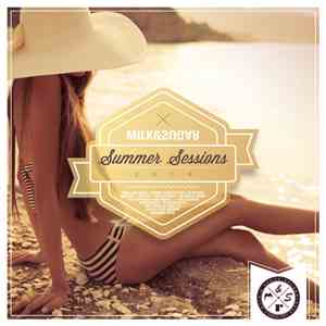 Milk & Sugar - Summer Sessions 2014