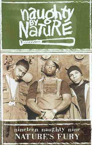 Naughty By Nature - Nineteen Naughty Nine - Nature's Fury