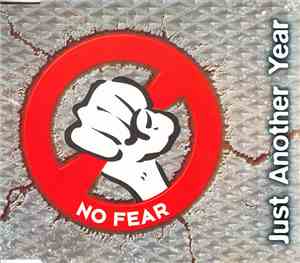 No Fear  - Just Another Year