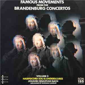 Norman Candler - Famous Movements From The Brandenburg Concertos, Vol. 3: H ...
