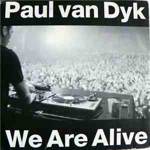 Paul van Dyk - We Are Alive