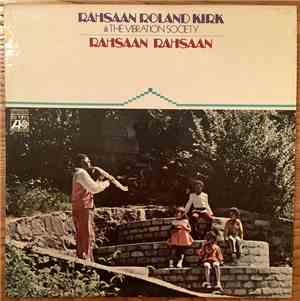 Rahsaan Roland Kirk & The Vibration Society - Rahsaan Rahsaan